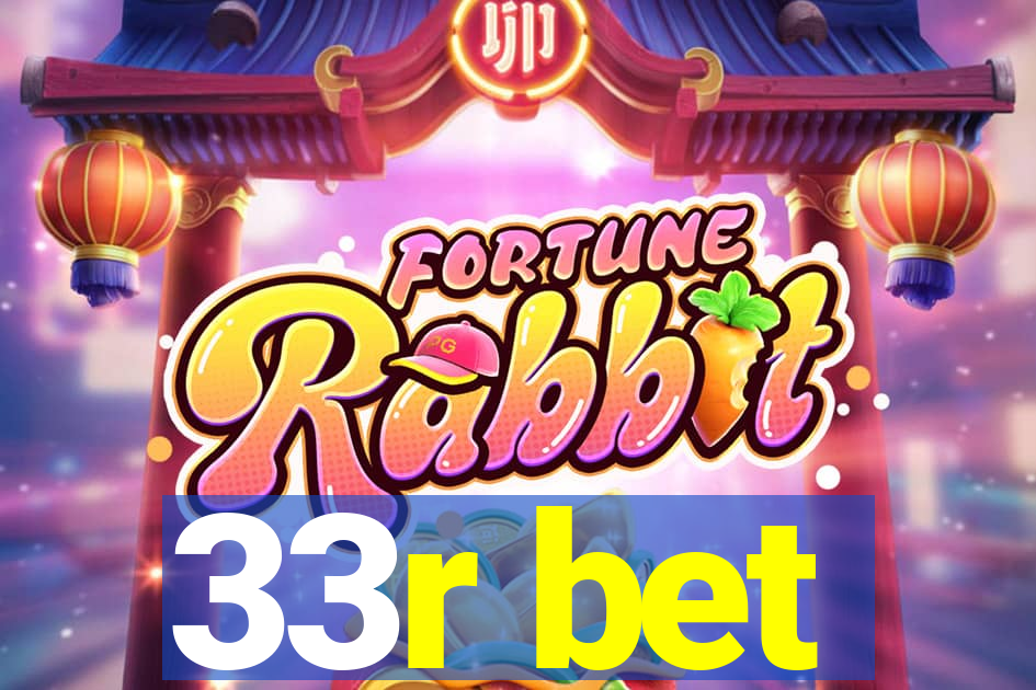 33r bet